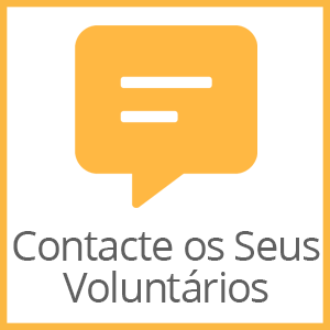 Contacte os seus voluntários