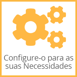 Configure-o para as nossas Necessidades